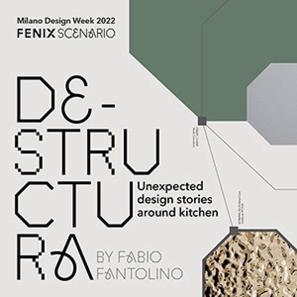 De-Structura<br> Unexpected design stories around kitchen